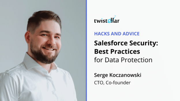How to Avoid the Biggest Security Risks to Your Salesforce Org?